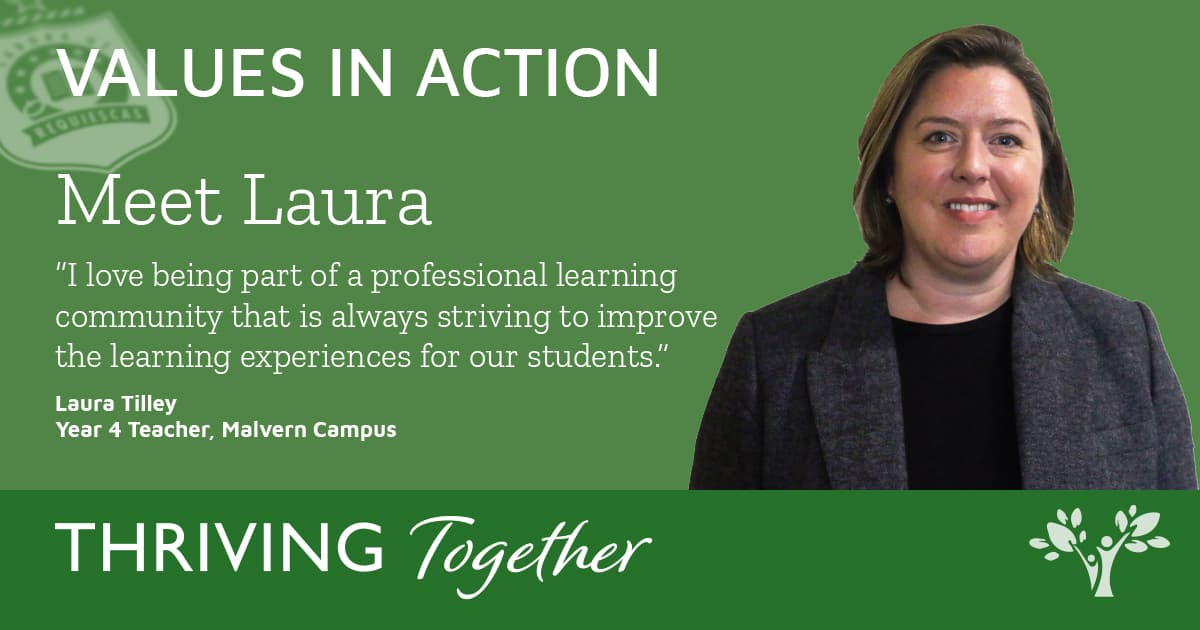 Values in Action staff profile tile featuring Laura Tilley, Year 4 Teacher at Malvern Campus